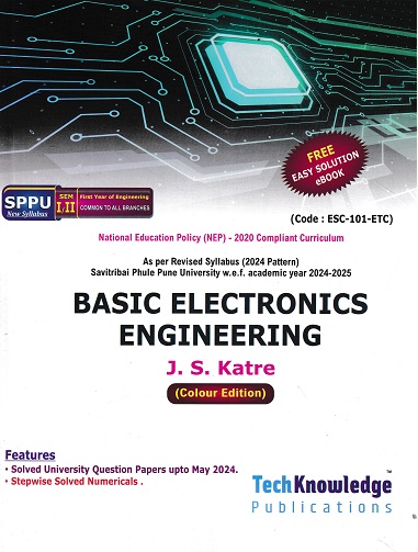 BASIC ELECTRONICS ENGINEERING | J S KATRE | TECHKNOWLEDGE