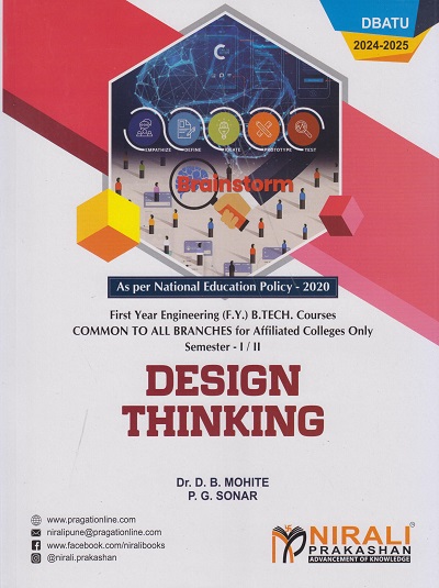 DESIGN THINKING For Semester 1 & 2 First Year Degree Course In Engineering Common To All Branches For Affiliated Colleges Only (DBATU)