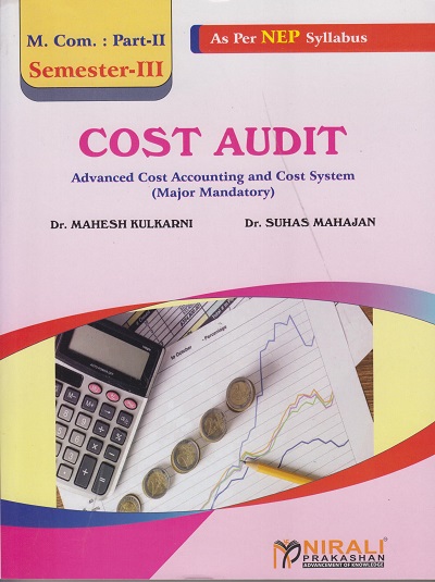 COST AUDIT for M.Com. Part 2 Semester 3 (Advanced Cost Accounting and Cost System)