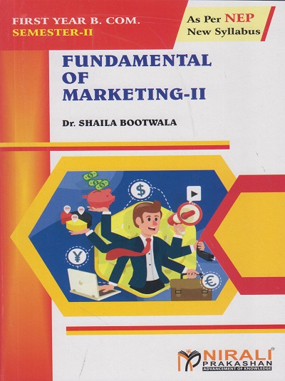 FUNDAMENTAL OF MARKETING 2 for FY BCom Semester 2 | Dr Shaila Bootwala