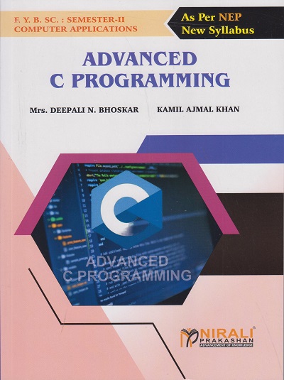 ADVANCED C PROGRAMMING for First Year B.Sc. (Computer Application) Semester 2
