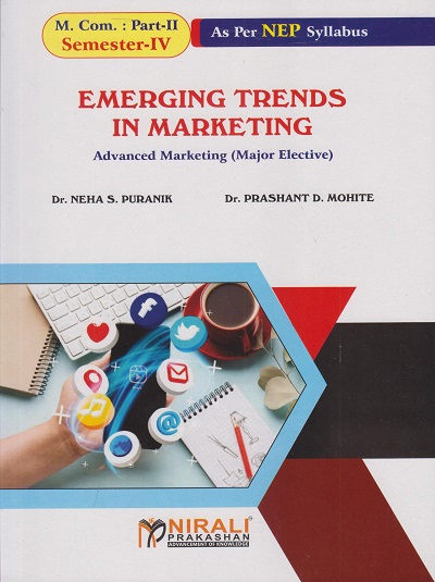 EMERGING TRENDS IN MARKETING for MCom Part 2 : Semester 4 Advanced Marketing (Major Elective)