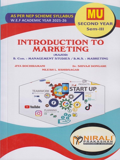 INTRODUCTION TO MARKETING (Major) for MU SY BCom Semester 3 | Jiya Rochiramani | Nirali Prakashan