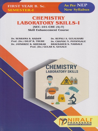 CHEMISTRY LABORATORY SKILLS 1 for FY BSc Semester 1 | Dr. Sushama S. Kadam | Nirali Prakashan