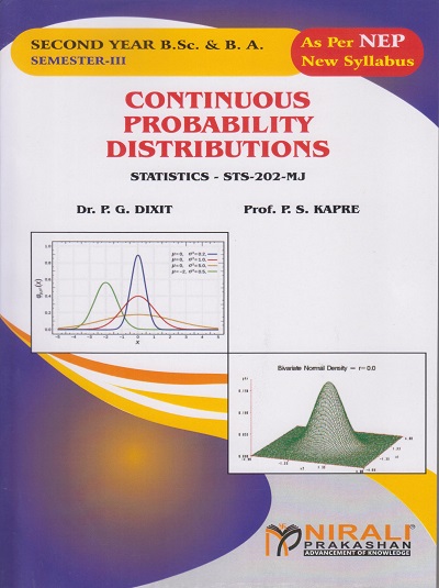 CONTINUOUS PROBABILITY DISTRIBUTIONS for SY BSc & BA Paper 2, Semester 3 | Dr. P.G. Dixit, Prof. P.S. Kapre | Nirali Prakashan