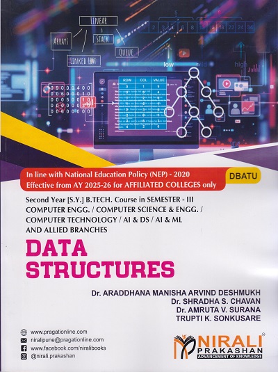 DATA STRUCTURES for DBATU SY BTech Computer Engineering Semester 3 | Dr. Araddhana Manisha Arvind Deshmukh | Nirali Prakashan