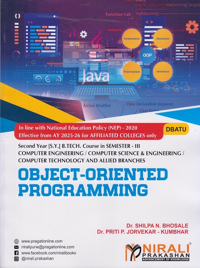 OBJECT-ORIENTED PROGRAMMING for DBATU Second Year [SY] BTech in Computer Engineering Semester 3 | Dr. Shilpa N. Bhosale | Nirali Prakashan