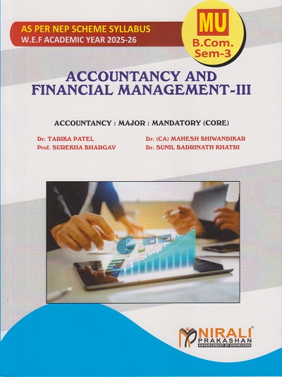 ACCOUNTANCY AND FINANCIAL MANAGEMENT 3 for MU BCom Second Year Semester 3 | Dr. Tarika Patel | Nirali Prakashan