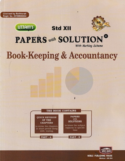 UTTAMS PAPERS WITH SOLUTION BOOK KEEPING & ACCOUNTANCY 12TH