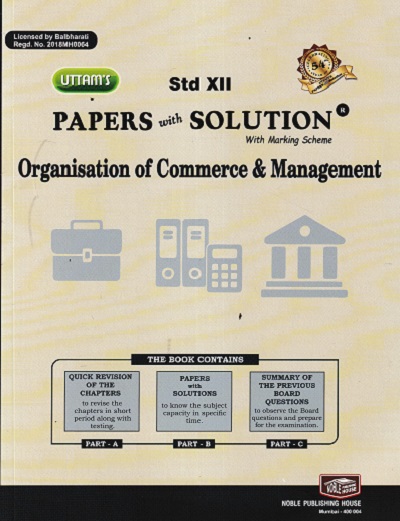 UTTAMS PAPERS WITH SOLUTION ORGANISATION OF COMMERCE & MANAGEMENT 12TH