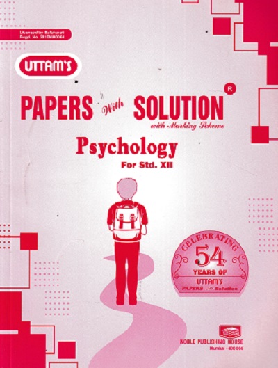 UTTAMS PAPERS WITH SOLUTION PSYCHOLOGY 12TH