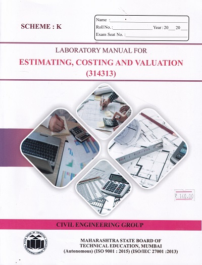 LABORATORY MANUAL FOR ESTIMATING COSTING AND VALUATION(314313)