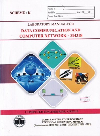 LABORATORY MANUAL FOR DATA COMMUNICATION AND COMPUTER NETWORK(314318)