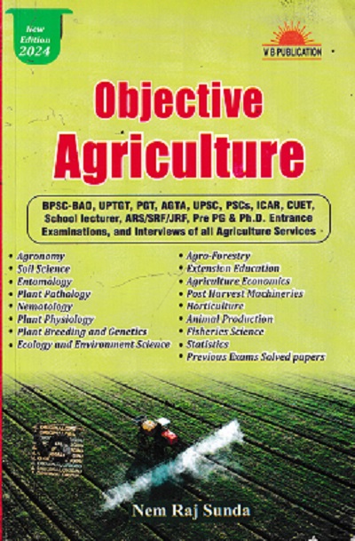OBJECTIVE AGRICULTURE | NEM RAJ SUNDA | VISHV BHAVAN