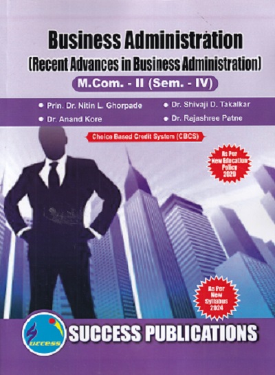 BUSINESS ADMINISTRATION (RECENT ADVANCES IN BUSINESS ADMINISTRATION)(M.COM -II )(SEM -4TH) | NITIN L GHORPADE