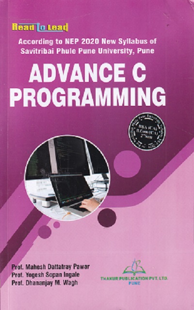 ADVANCE C PROGRAMMING | MAHESH DATTATRAY PAWAR