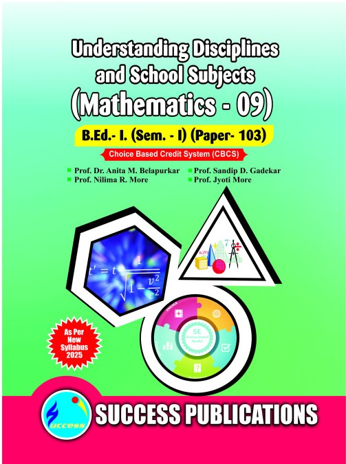 UNDERSTANDING DISCIPLINES AND SCHOOL SUBJECTS (MATHEMATICS 09) (B.Ed.- I PAPER 103) | SUCCESS