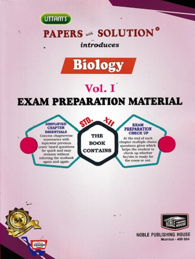 UTTAMS PAPERS WITH SOLUTION BIOLOGY VOLUME 1 EXAM PREPARATION MATERIAL for 12TH