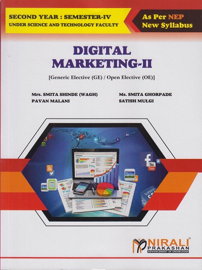 DIGITAL MARKETING 2 for Second Year BSc Semester 4 | Mrs. Smita Shinde (Wagh) | Nirali Prakashan