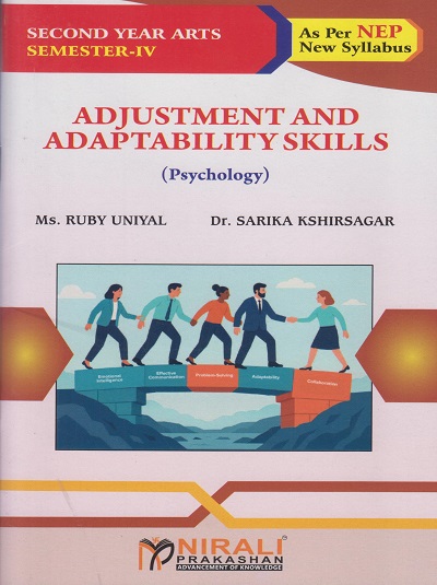 ADJUSTMENT AND ADAPTABILITY SKILLS (Psychology) for SY BA Semester 4 | Ms. Ruby Uniyal | Nirali Prakashan