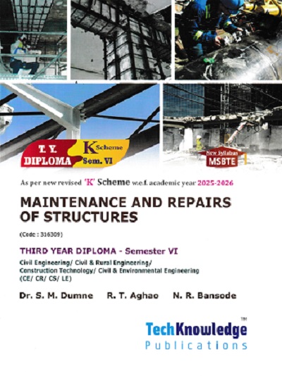 MAINTENANCE AND REPAIRS OF STRUCTURES | DR S M DUMNE | TECHKNOWLEDGE