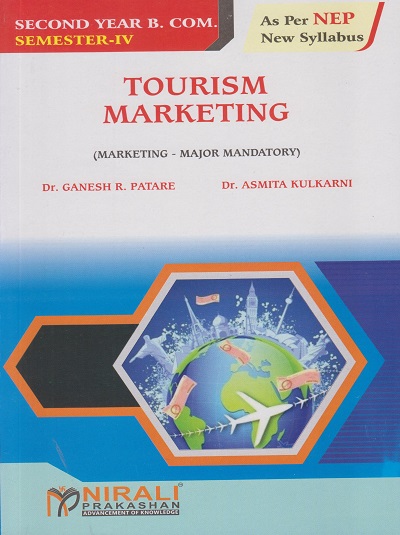 TOURISM MARKETING for SY BCom Semester 4 | Dr. Ganesh R. Patare | Nirali Prakashan
