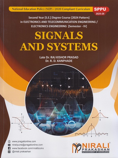 SIGNALS AND SYSTEMS for SPPU Second Year [SE] Degree in Electronics Engineering Semester 4 | Late Dr. Raj Kishor Prasad | Nirali Prakashan