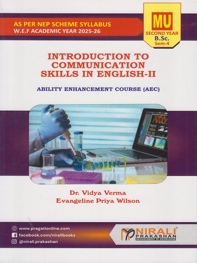 INTRODUCTION TO COMMUNICATION SKILLS IN ENGLISH 2 for MU SY BSc Semester 4 | Dr. Vidya Verma | Nirali Prakashan