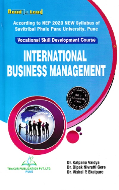 INTERNATIONAL BUSINESS MANAGEMENT | DR KALPANA VAIDYA | THAKUR