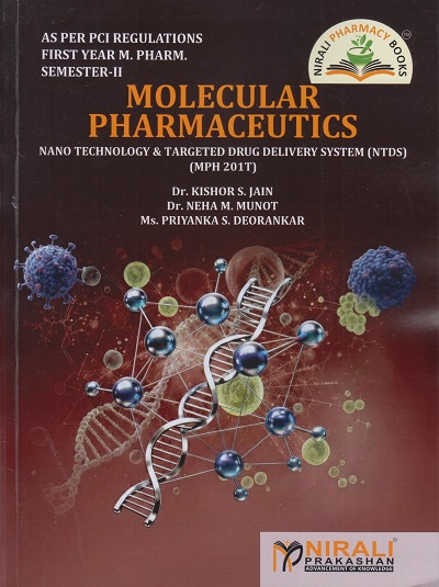 MOLECULAR PHARMACEUTICS for First Year MPharm Semester 2 | Dr. Kishor S. Jain | Nirali Prakashan