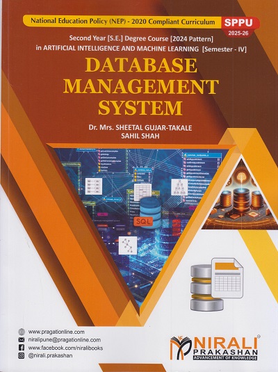DATABASE MANAGEMENT SYSTEM for SPPU Second Year [SE] Degree in AIML Engineering Semester 4 | Dr. Mrs. Sheetal Gujar-Takale | Nirali Prakashan