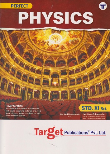 PERFECT PHYSICS Std. XI / Std. 11 (SCIENCE) | Target Publications