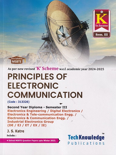 PRINCIPLES OF ELECTRONICS COMMUNICATION (Electronics Engg. Sem 3) MSBTE | J.S. Katre k scheme | TechKnowledge Publications